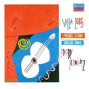 Villa-Lobos: 5 Preludes; 12 Estudos / Ginastera: Guitar Sonata - Heitor Villa-Lobos