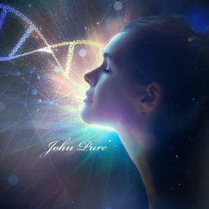 Bioharmonics Activate Your Healing DNA - John Pure
