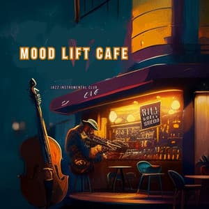 Mood Lift Cafe: Where Good Coffee and Positive Energy Come Together - Jazz Instrumental Club