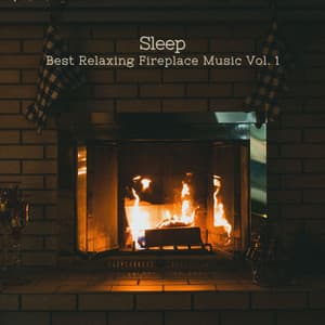 Sleep: Best Relaxing Fireplace Music Vol. 1 - Sleep Aid For Insomnia