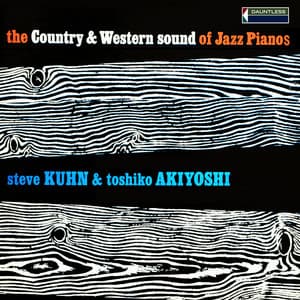The Country & Western Sound Of Jazz Pianos - Steve Kuhn