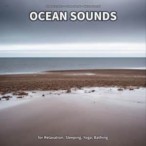 ** Ocean Sounds for Relaxation, Sleeping, Yoga, Bathing - Ocean Currents