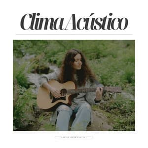 Clima Acústico - Spanish Guitar
