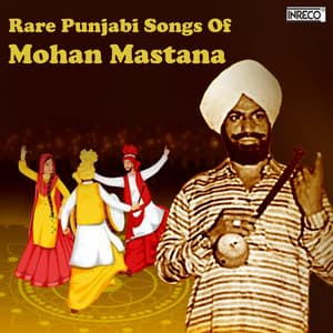 Rare Punjabi Songs Of Mohan Mastana - Ram Saran Das