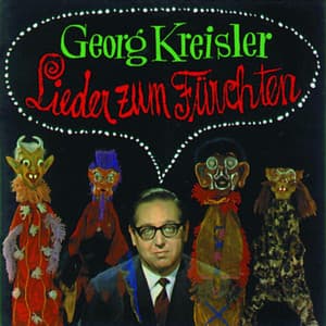 Lieder zum Fürchten - Georg Kreisler