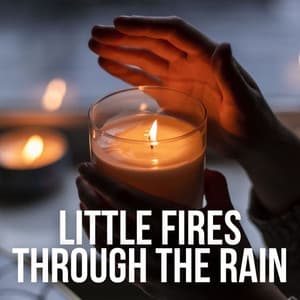 Little Fires through the Rain - Fireplace FX Studio