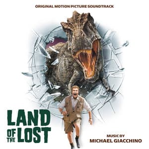 Land Of The Lost - Michael Giacchino