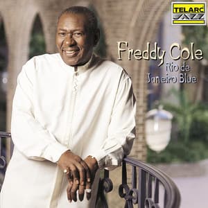 Rio de Janeiro Blue - Freddy Cole