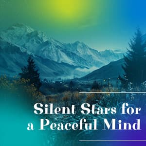 Silent Stars for a Peaceful Mind - Night Nature Sounds