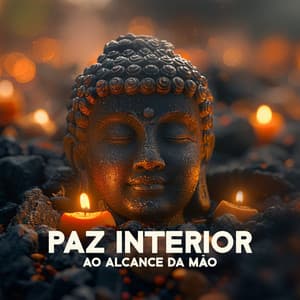 Paz Interior ao Alcance da Mão - Mundo de Buda