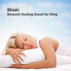 Music: Binaural Healing Sound for Sleep - Sleepless Eye