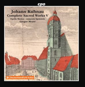 Kuhnau: Complete Sacred Works, Vol. 5 - Johann Kuhnau