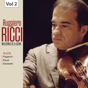 Milestones of a Legend: Ruggiero Ricci, Vol. 2 - Ruggiero Ricci