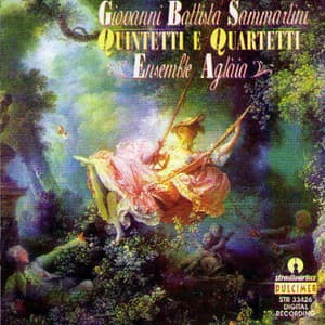 Sammartini: Quintets & Quartets - Giovanni Battista Sammartini