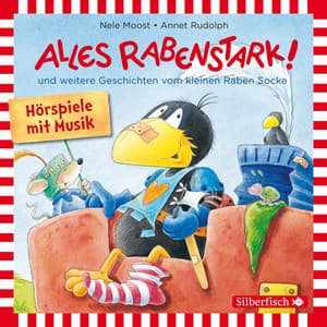 Alles rabenstark!, Alles aufgeräumt!, Alles kaputt! - Der Kleine Rabe Socke