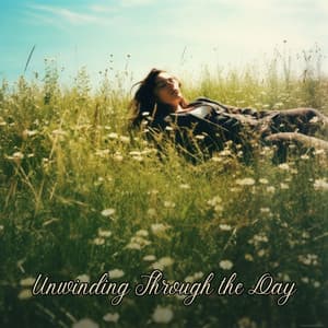 Unwinding Through the Day - Mother Nature Sound FX