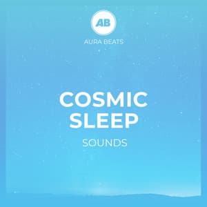 Cosmic Sleep Sounds - Driftwave