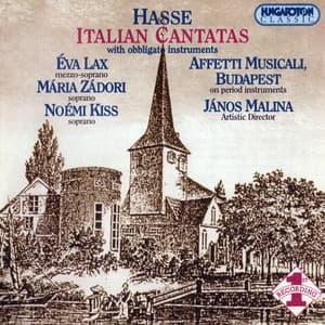 Hasse: Italian Cantatas With Obbligato Instruments - Johann Adolf Hasse