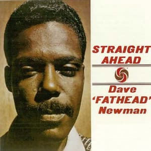Straight Ahead - David "Fathead" Newman