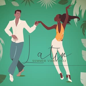 Latin Summer Vibes 2022: Latino Dance Music Academy - Latino Dance Music Academy