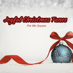 Joyful Christmas Tunes for the Season - Coral Infantil de Navidad
