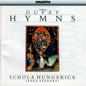 Dufay: Hymns With Introductory Plainchant From the Cambrai Antiphonal - Guillaume Dufay