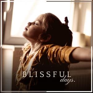 Blissful Days - Musique Zen