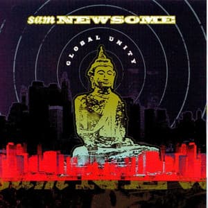Global Unity - Sam Newsome