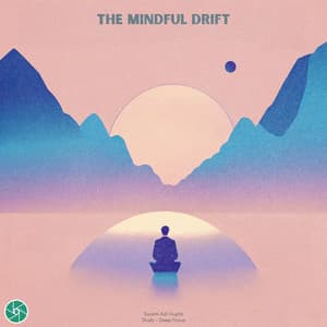The Mindful Drift - Study – Deep Focus