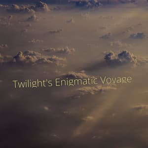 Twilight's Enigmatic Voyage - Cosmic Thought
