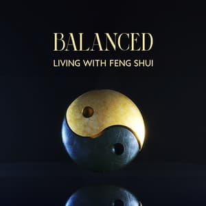 Balanced Living with Feng Shui - Feng Suji Consort