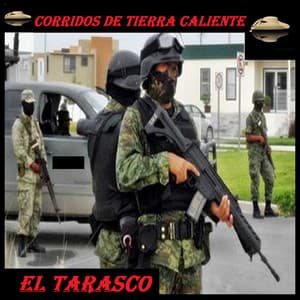 El Tarasco - Corridos De Tierra Caliente