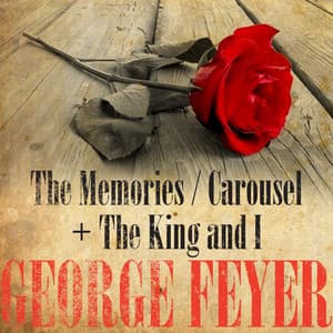 The Memories, Carousel & The King and I - George Feyer