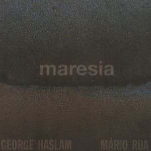 Maresia - George Haslam