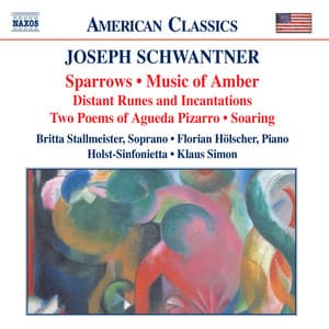 Schwantner: Sparrows / Music of Amber - Joseph Schwantner