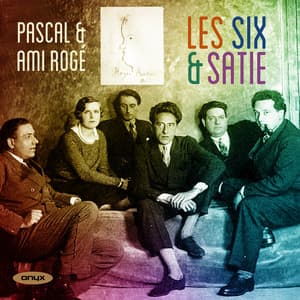 Les Six & Satie - Pascal Rogé