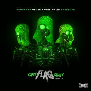 Never Broke Again Presents: Green Flag Activity, Vol. 2 - Never Broke Again
