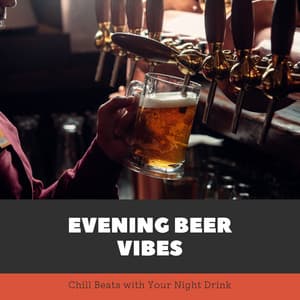 Evening Beer Vibes: Chill Beats with Your Night Drink - Eximo Blue