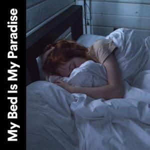 My Bed Is My Paradise - Lily's Corner