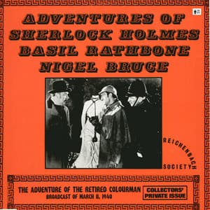 Sherlock Holmes - The Adventure of the Retired Colourman and the Case of the Accidental Murders - Basil Rathbone