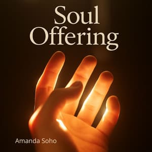 Soul Offering: Hand of Becoming - Amanda Soho