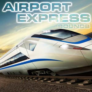 Airport Express Sounds - Airport Express Sounds