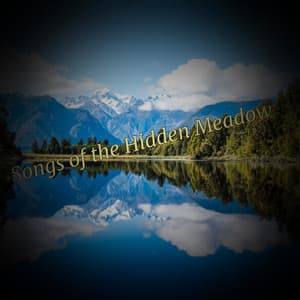 Songs of the Hidden Meadow - Celestial Cascade