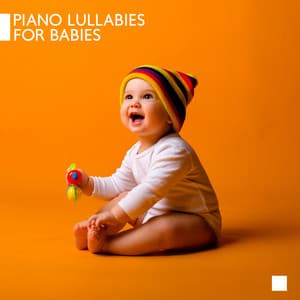 Piano Lullabies for Babies: Soft & Sweet Sleepy Jazz Collection - Sleeping Lullabies