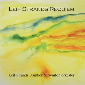 Leif Strands: Requiem - Leif Strand