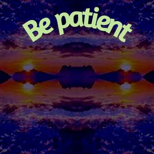 Be Patient - Lory Dem
