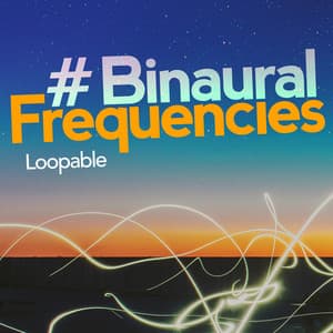 # Binaural Frequencies - Loopable