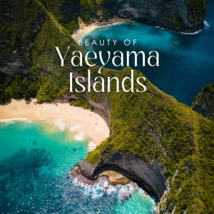 Beauty of Yaeyama Islands - Pure Spa Massage Music