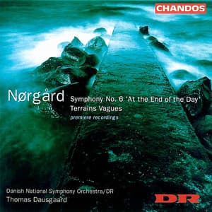 Norgard: Symphony No. 6 & Terrains Vagues - Per Nørgård
