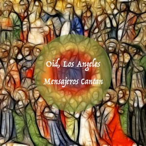 Oíd, los Ángeles Mensajeros Cantan - Los Niños Cantores De Navidad